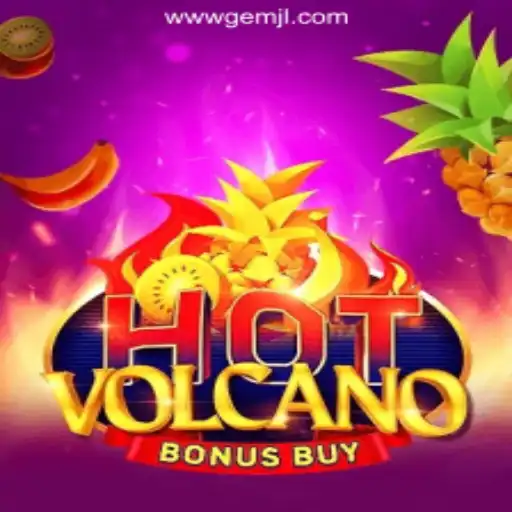 Unveiling the Thrills of HotVolcanoBonusBuy at GemJL Online Casino Philippines