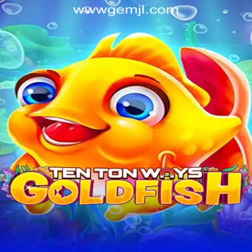 Explore TenTonWaysGoldfish: The Ultimate Gaming Experience at GemJL Online Casino Philippines
